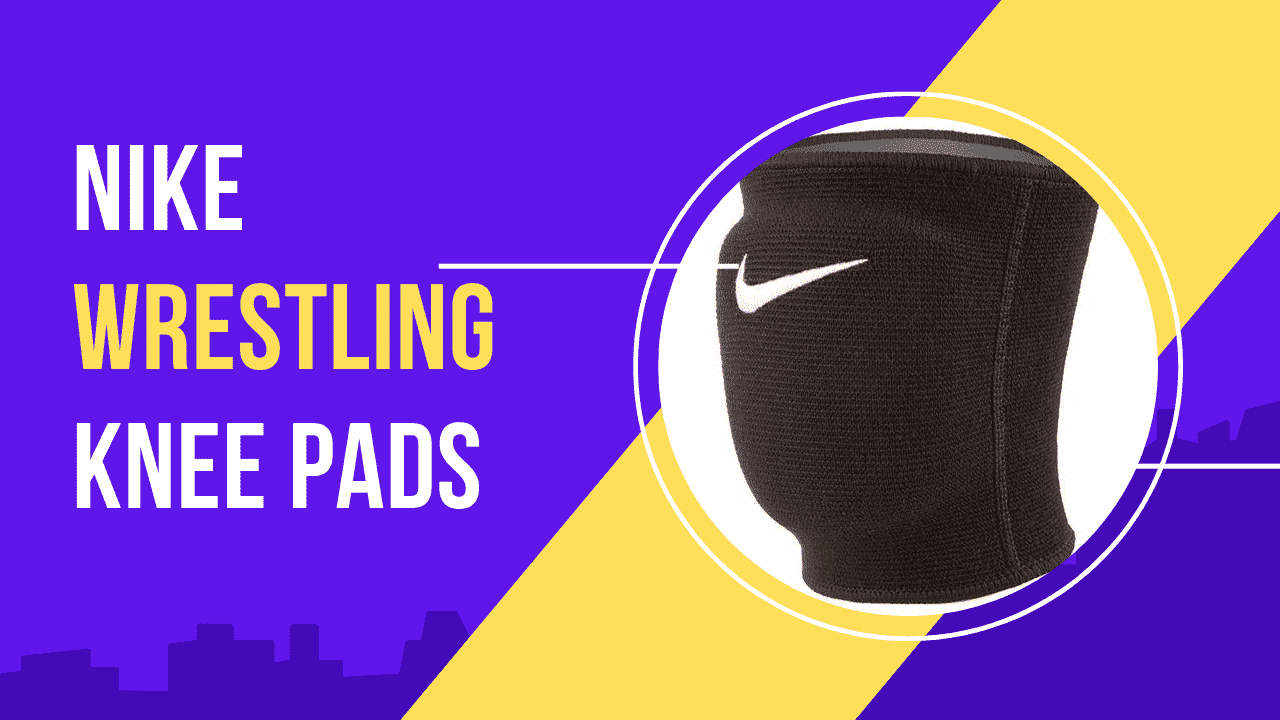 7 Best Nike Wrestling Knee Pads Best Knee Pad