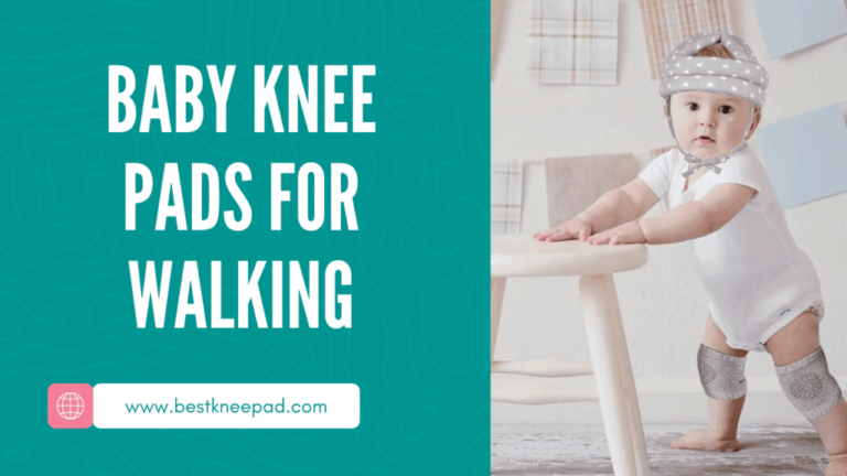 9 Best Baby Knee Pads for Walking Confidently
